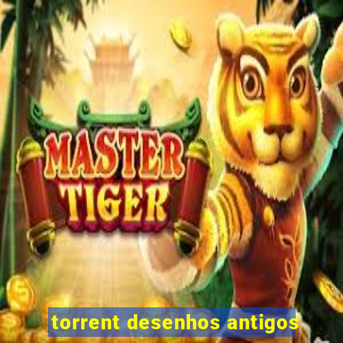 torrent desenhos antigos